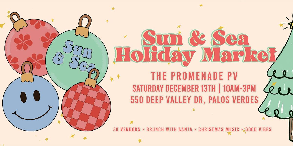 Sun & Sea Holiday Pop Up at The Promenade, 13 December | Event in Rolling Hills Estates | AllEvents