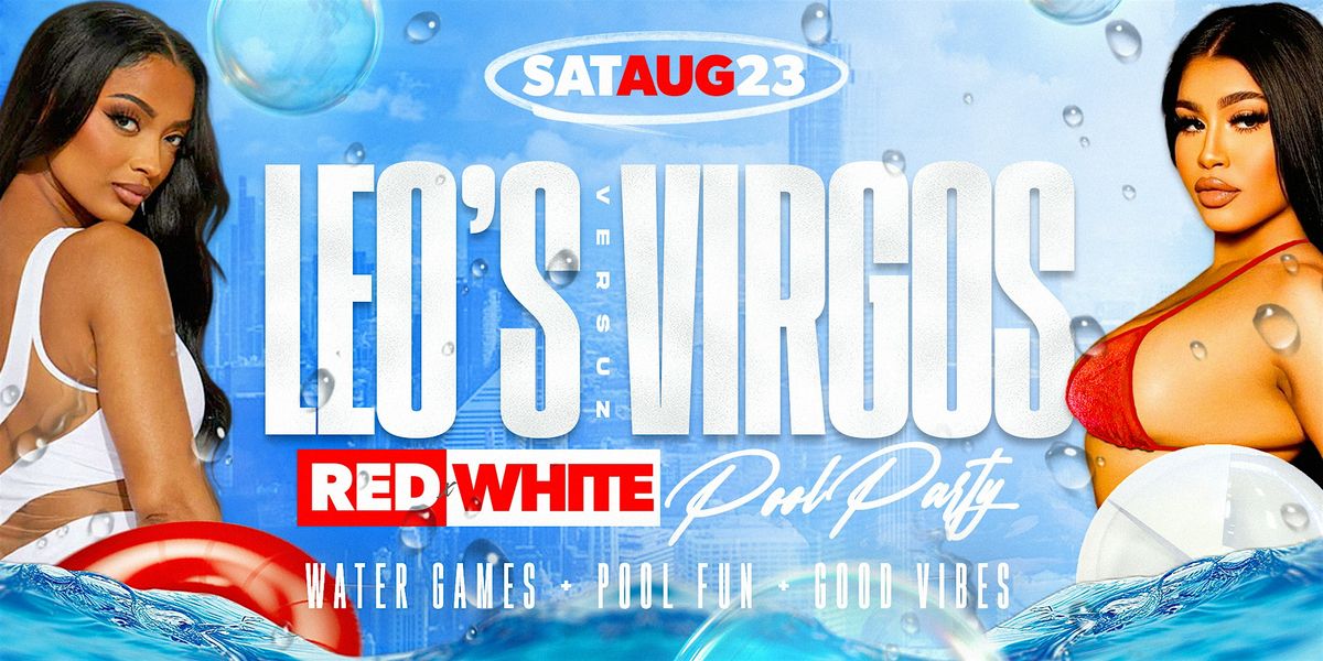 Leo vs Virgo Red & White Pool Party, 23 August | AllEvents
