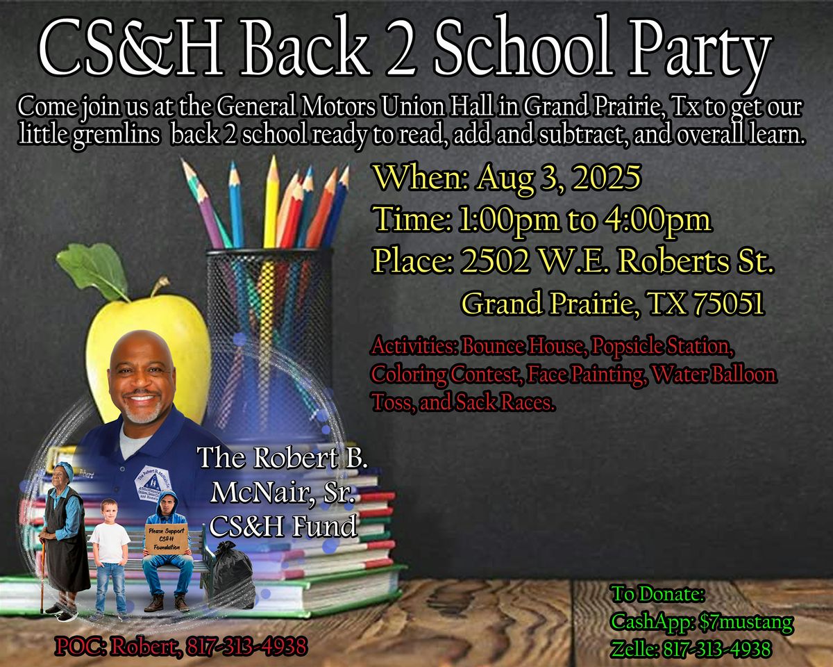 CS&H Annual Back 2 School Bash, 3 August | Event in Grand Prairie | AllEvents