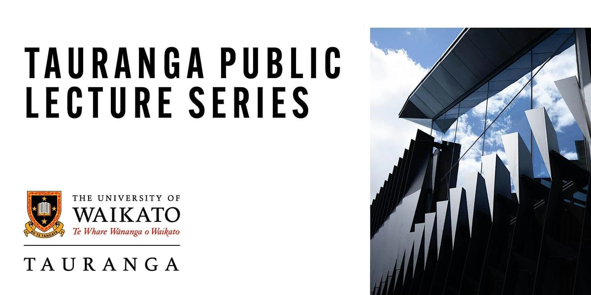 Tauranga Public Lecture by Professor Gareth Schott, 6 October | Event in Tauranga | AllEvents