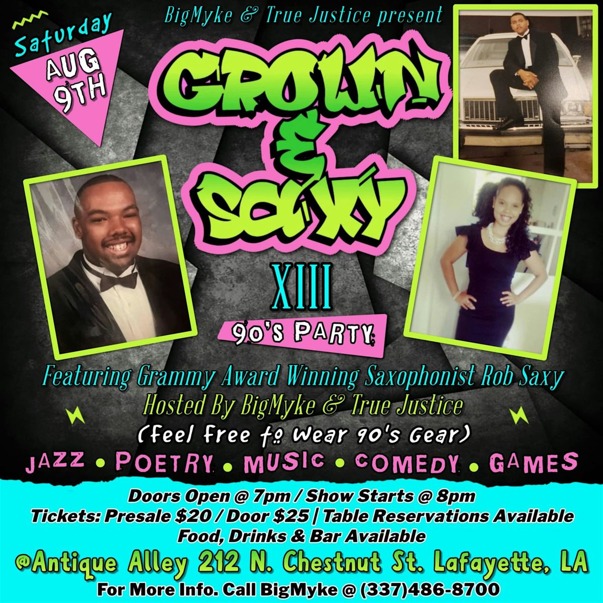 Grown & Saxy XIII: 90s Party, 9 August | Event in Lafayette | AllEvents
