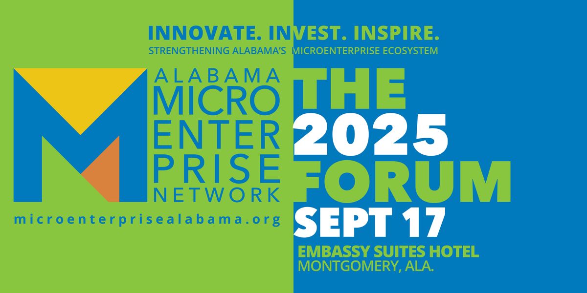 2025 Alabama Microenterprise Network Forum, 17 September | Event in Montgomery | AllEvents