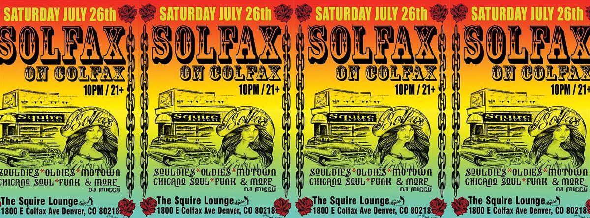 Saturday Saturday SolFax on Colfax at Squire Lounge, 28 August | Event in Denver | AllEvents