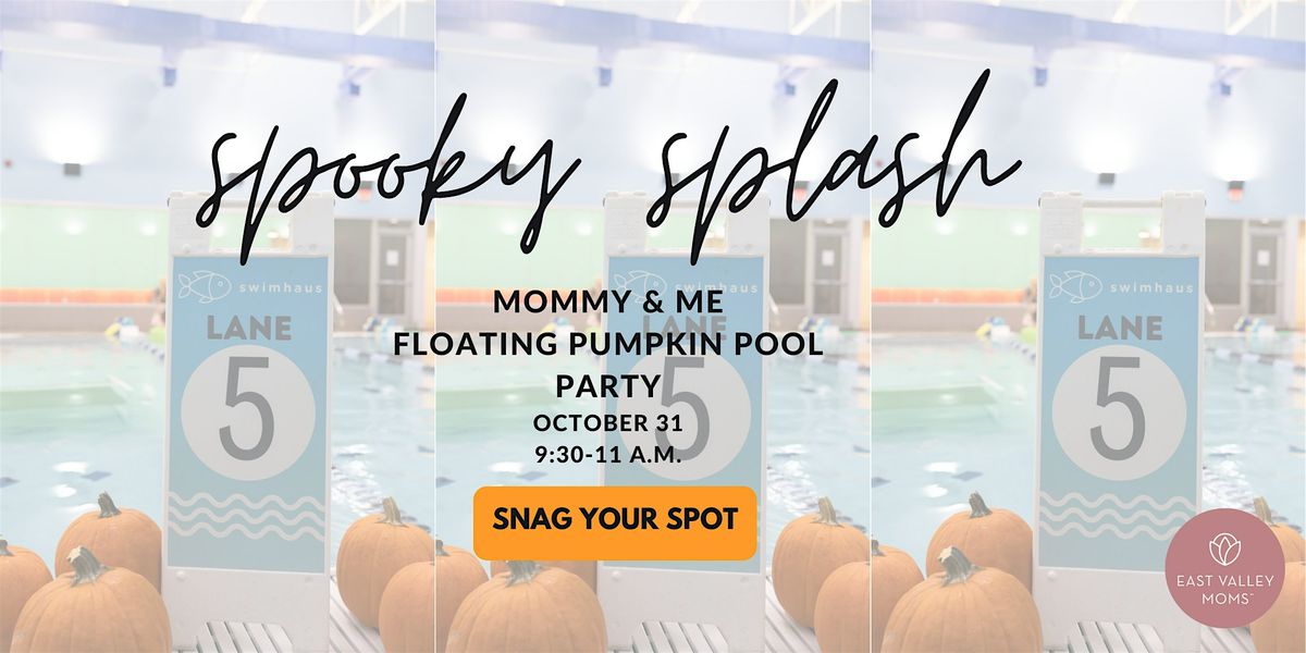 Spooky Splash | Floating Pumpkin Patch Party with East Valley Moms, 31 October | Event in Gilbert | AllEvents