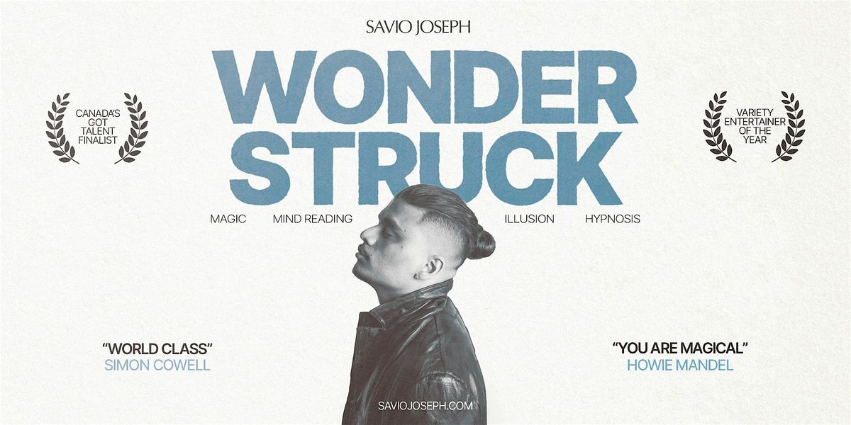Savio Joseph : Wonderstruck (Toronto, ON), 6 December | Event in Toronto | AllEvents