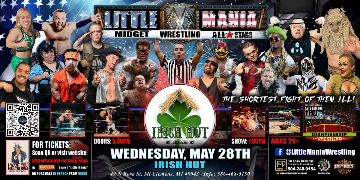 Mt Clemens, MI- Little Mania Midget Wrestling @ Irish Hut, 28 May | Event in Mount Clemens | AllEvents
