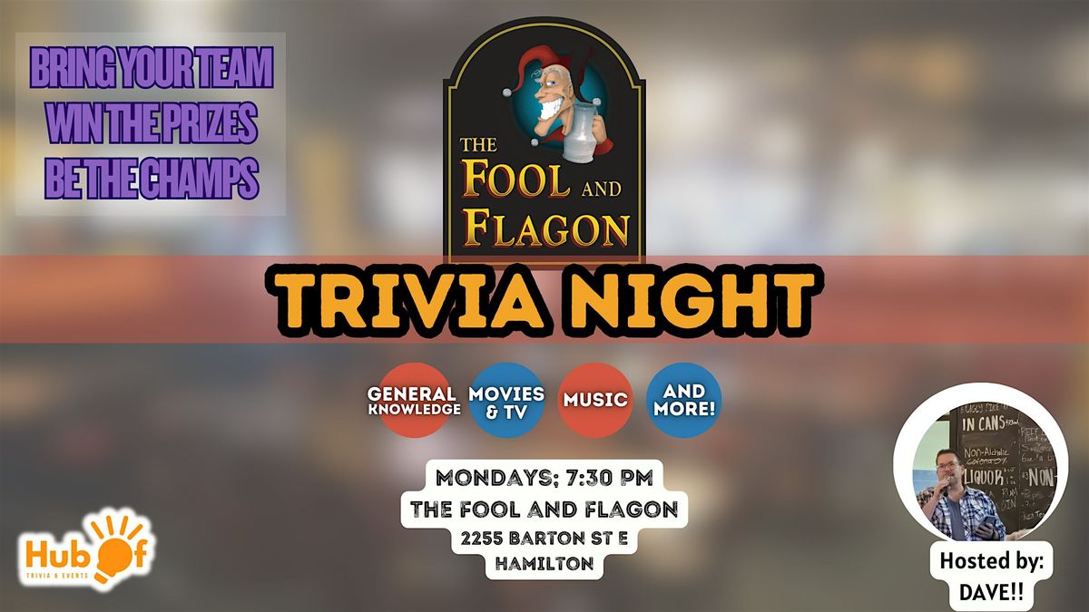 Monday Trivia @ THE FOOL AND FLAGON (Hamilton) | Event in Hamilton | AllEvents