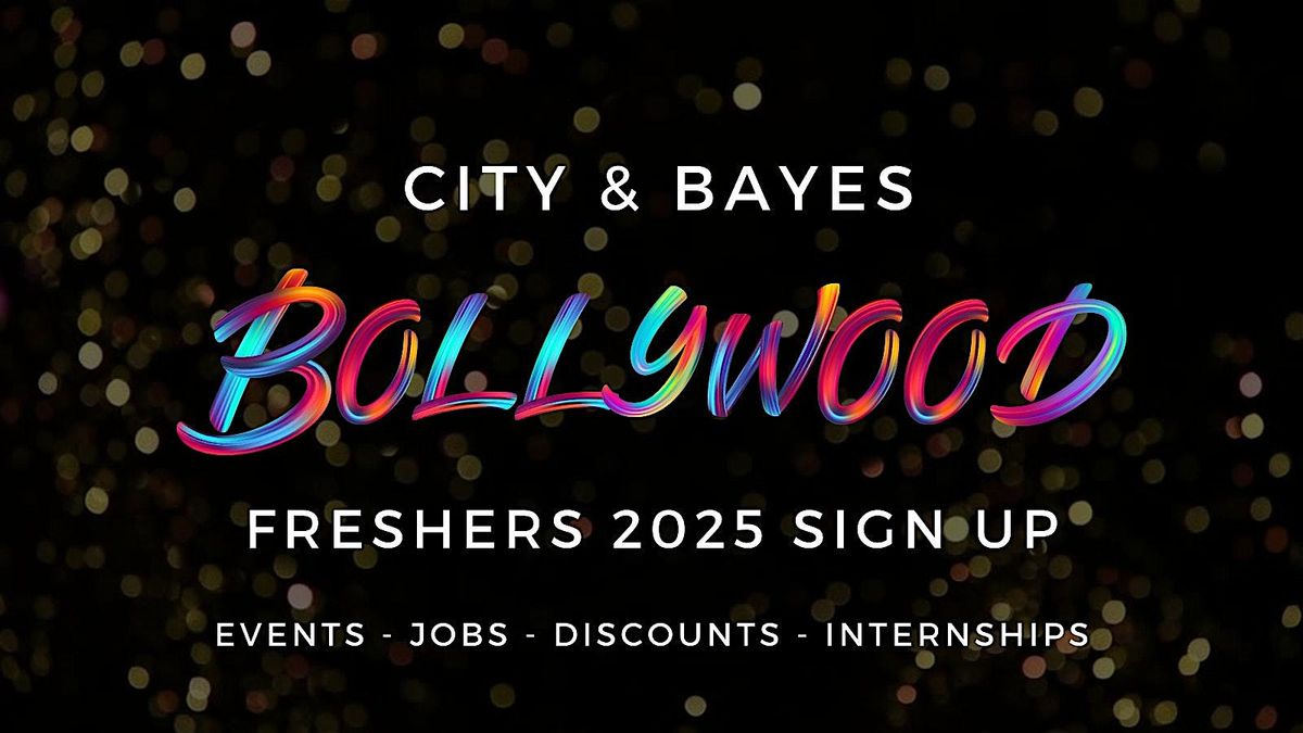 City University & Bayes Bollywood Freshers - Official Welcome Week 2025, 22 September | Event in London