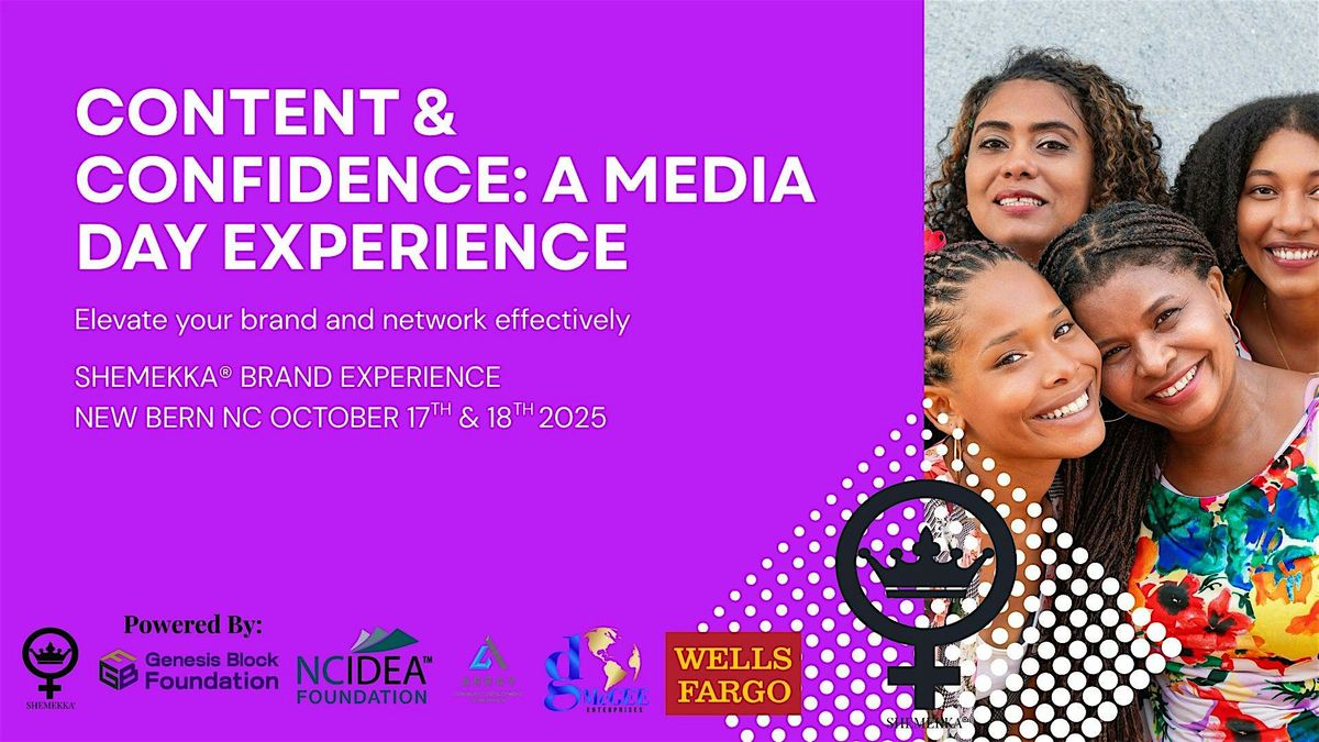 Shemekka Presents: Content & Confidence Media Day and Awards, 18 October | Event in New Bern | AllEvents