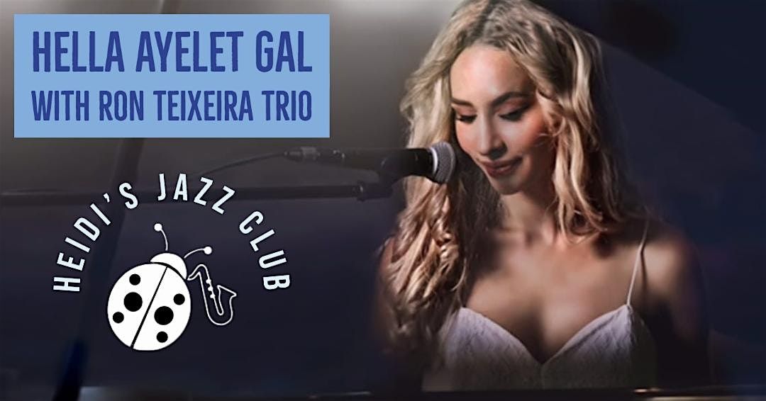 Hella Ayelet Gal w/ Ron Teixeira Trio, 9 August | Event in Cocoa Beach | AllEvents