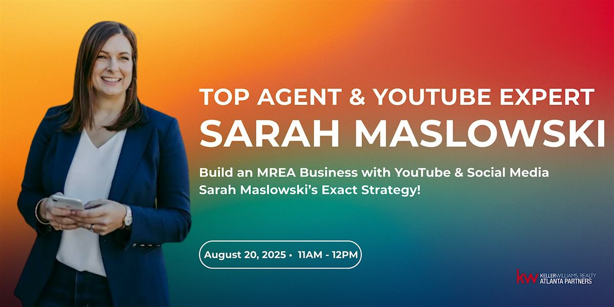 MREA Business Growth w/ Top Agent & YouTube Expert Sarah Maslowski, 20 August | Event in Duluth | AllEvents