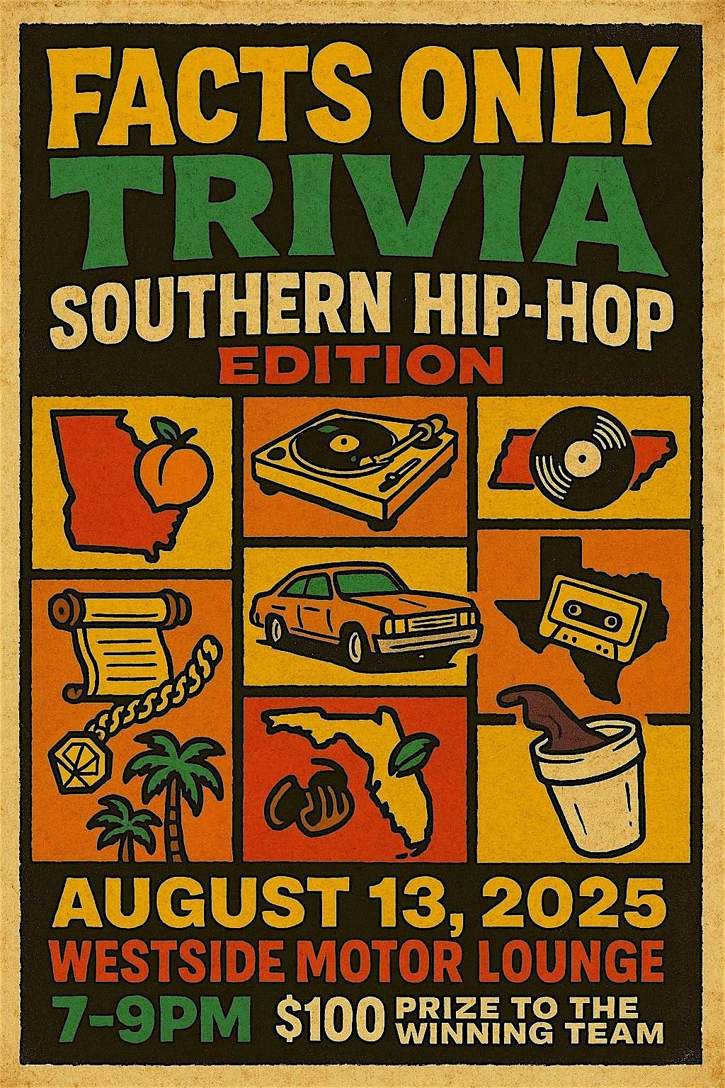 FACTS ONLY TRIVIA: SOUTHERN HIP-HOP, 13 August | Event in Atlanta | AllEvents
