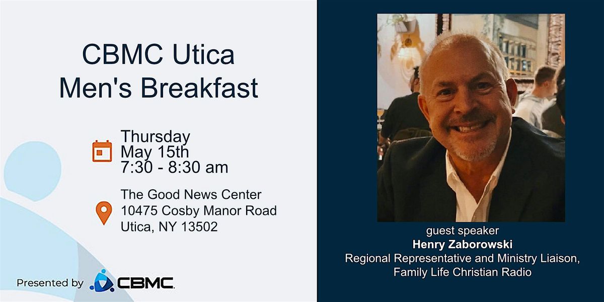 Utica CBMC Quarterly Breakfast, 15 May | Event in Utica | AllEvents