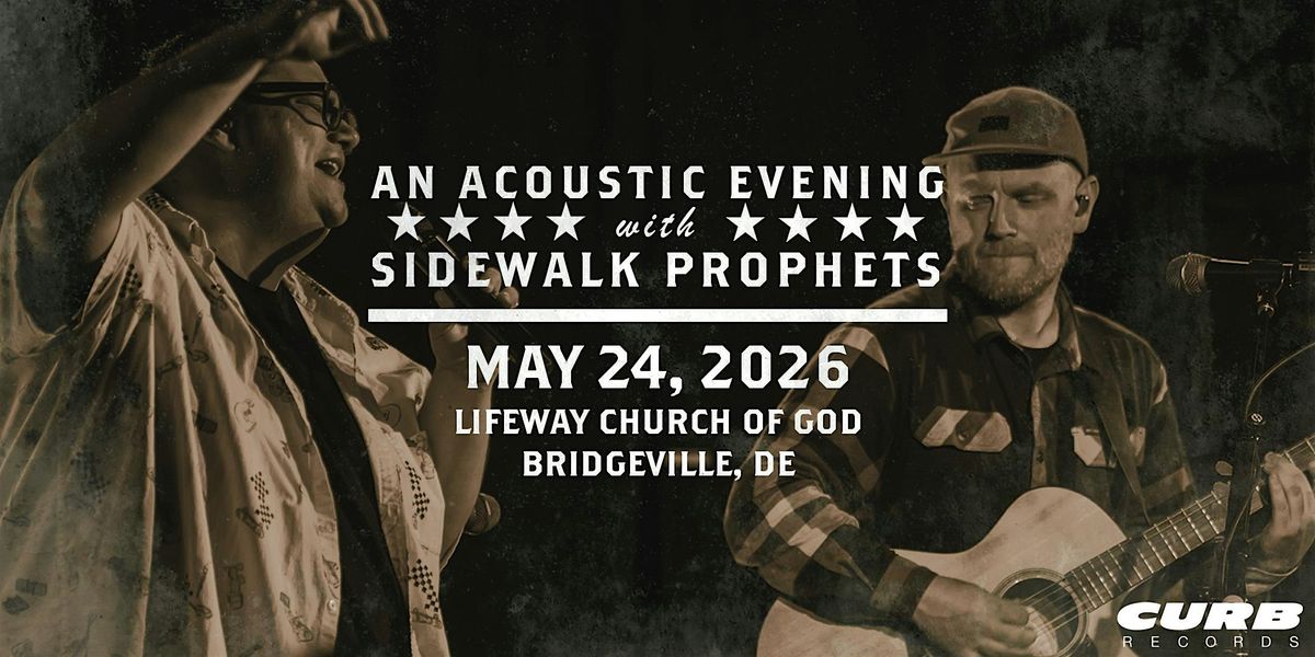 An Acoustic Evening With Sidewalk Prophets-Spring 2026-Bridgeville, DE, 24 May | Event in Bridgeville | AllEvents