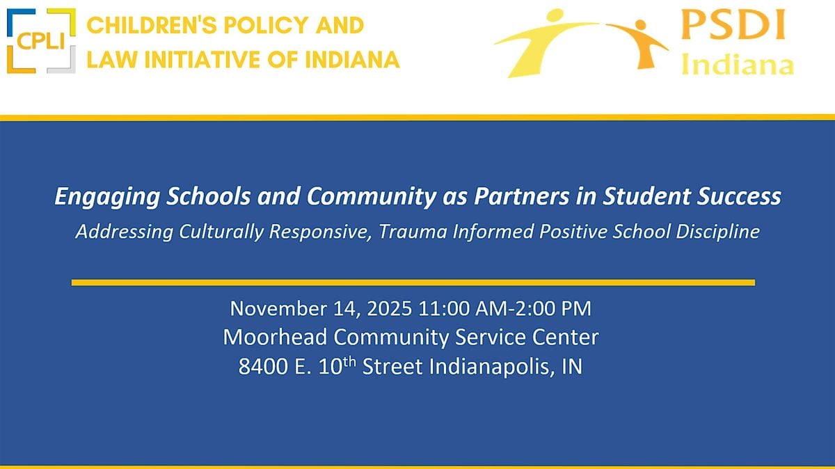 Engaging Schools and Community as Partners in Student Success, 14 November | Event in Indianapolis | AllEvents