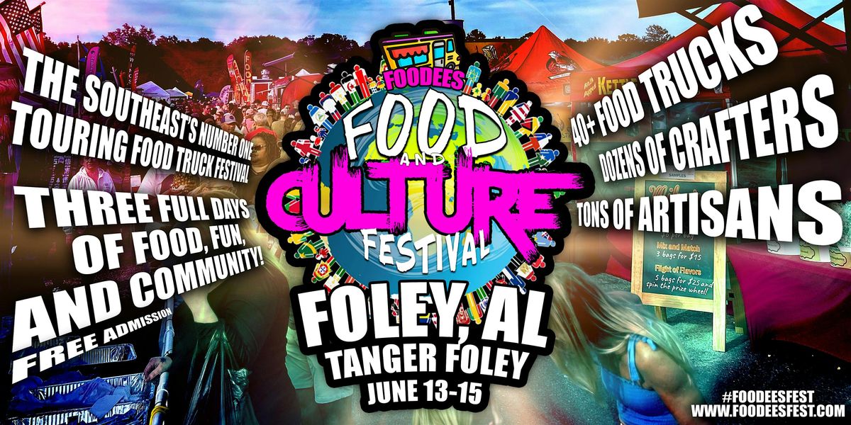 Foodees Food and Culture Festival, Foley, Alabama, 13 June | Event in Foley | AllEvents