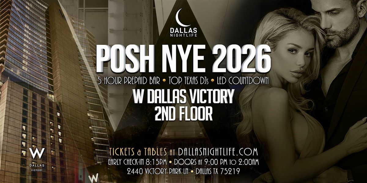 2026 W Dallas Posh New Year's Eve Party, 31 December | Event in Dallas | AllEvents
