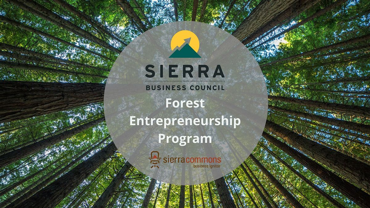 Advanced Forest Entrepreneurship - Sonora, 17 May | Event in Sonora | AllEvents