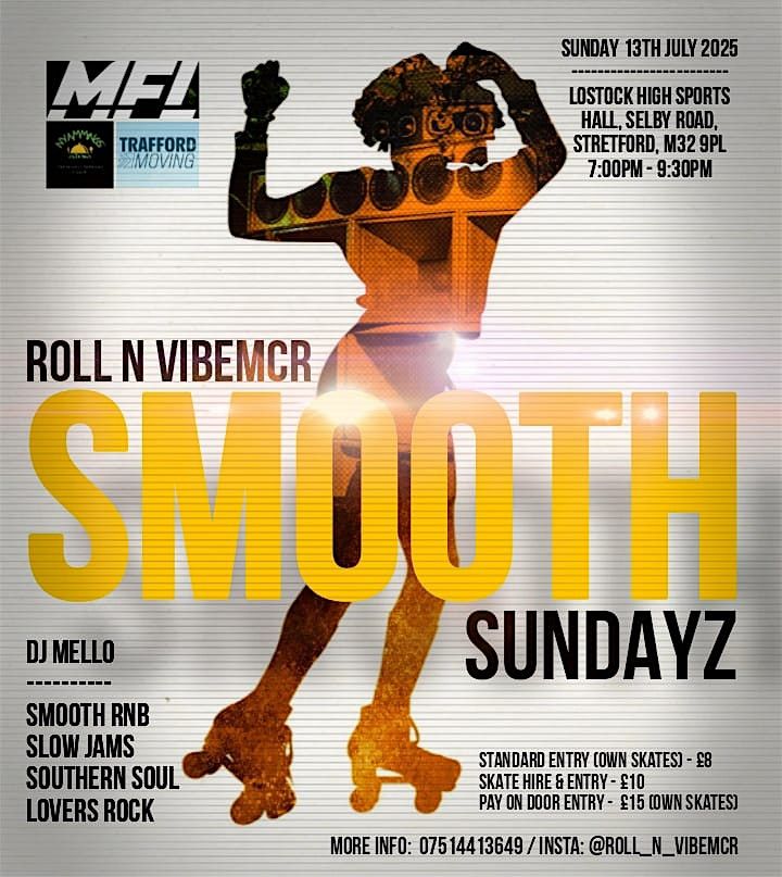 Roll'n' Vibes SMOOTH SUNDAYZ, 13 July | Event in Manchester | AllEvents