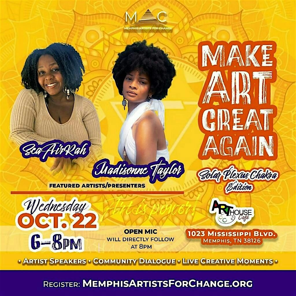 Make Art Great Again: Solar Plexus Chakra Edition, 22 October | Event in Memphis | AllEvents