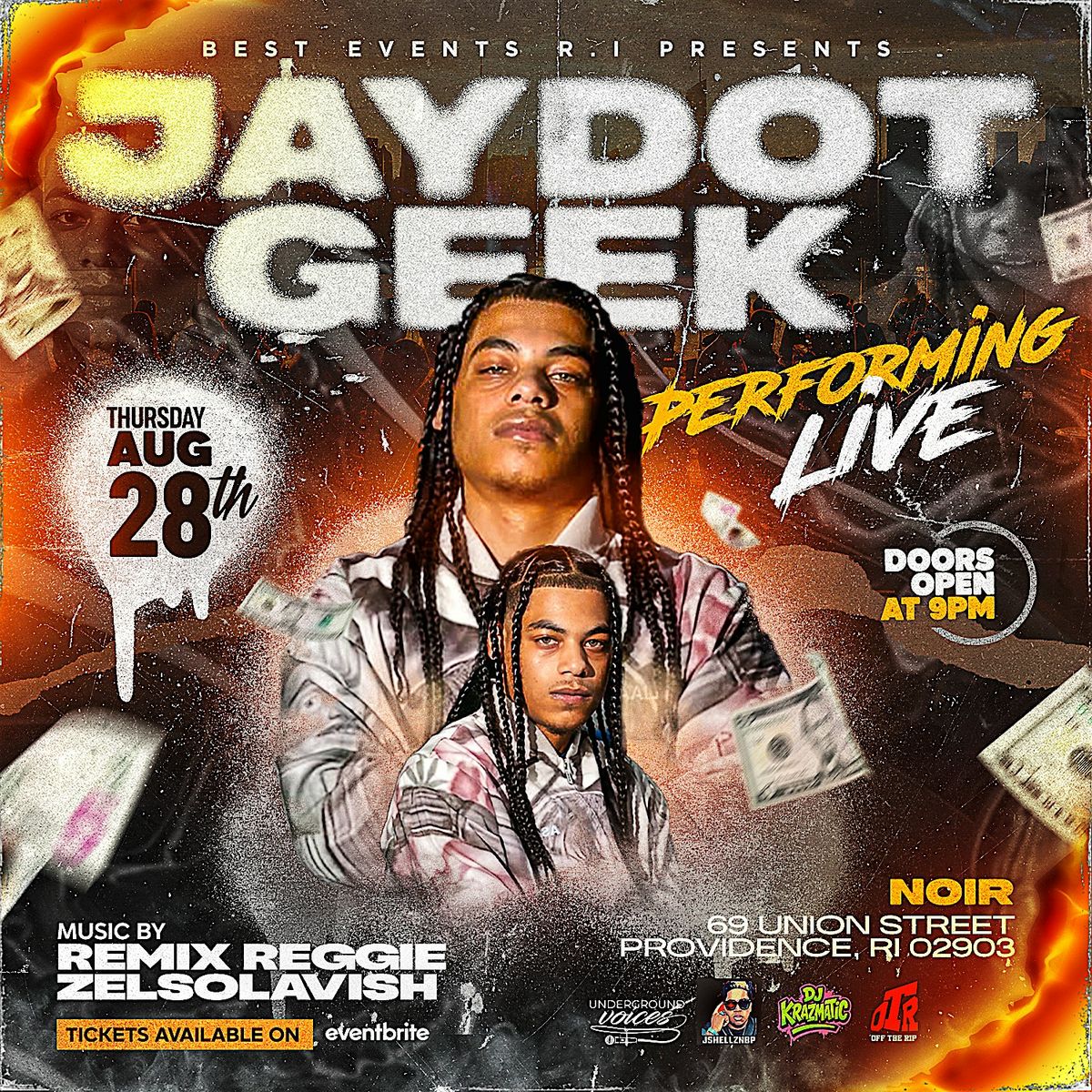 JAYDOT GEEK LIVE !!!!!, 28 August | Event in Providence | AllEvents