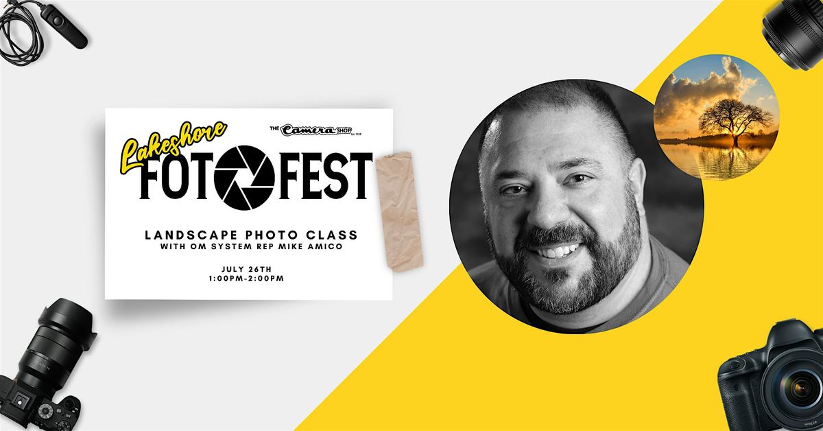 Landscape Photography Class by Mike Amico, 26 July | Event in Muskegon | AllEvents