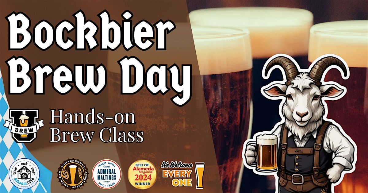 BREW:  Bockbier Brew Class - Learn to Brew a classic Beer, 27 July | Event in Alameda | AllEvents