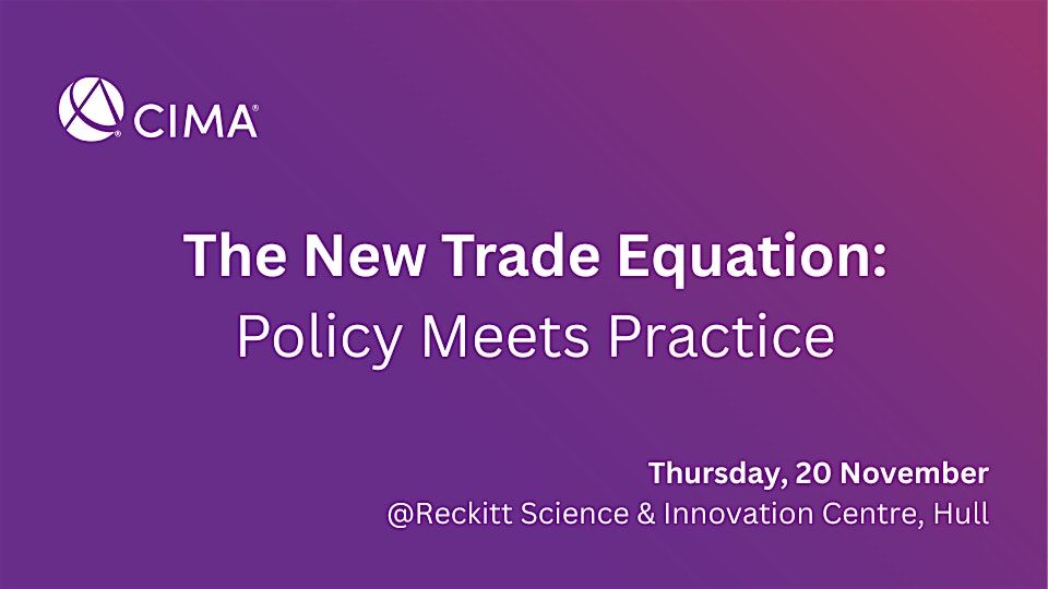 The New Trade Equation: Policy Meets Practice, Hull, 20 November | Event in Kingston upon Hull | AllEvents