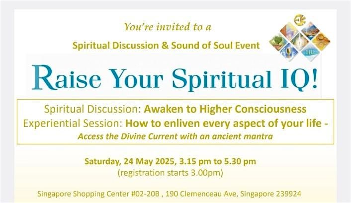 Raise Your Spiritual IQ: Awaken to Higher Consciousness, 24 May | Event in Singapore | AllEvents