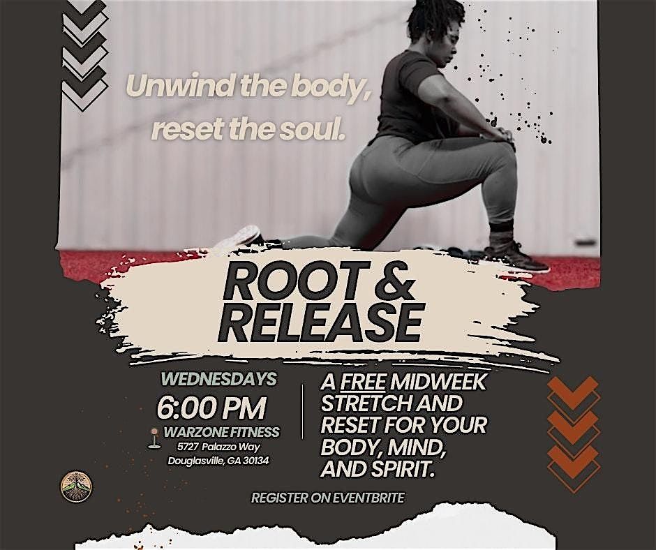 Root & Release: A Guided Slow-Paced Stretch Class, 23 July | Event in Douglasville | AllEvents