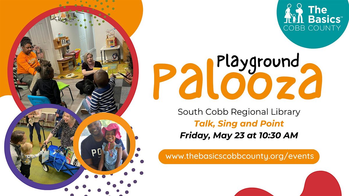 The Basics - Playground Palooza:  Talk, Sing and Point, 23 May | Event in Mableton | AllEvents