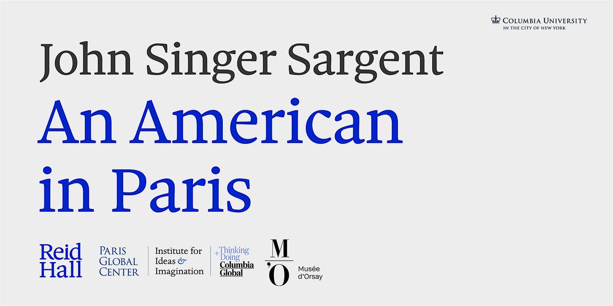 John Singer Sargent: An American in Paris, 7 November | Event in Paris | AllEvents