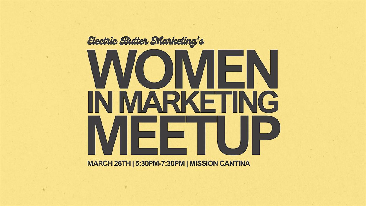 Women in Marketing Meetup, 28 May | Event in Seattle | AllEvents