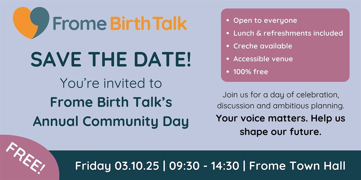 Frome Birth Talk Community Day 2025: FREE | Event in Frome | AllEvents