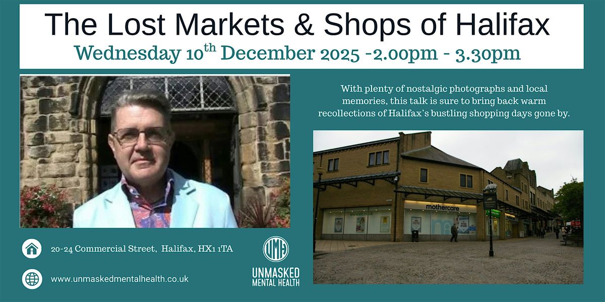 The Memory Cafe - The Lost Markets & Shops of Halifax, 10 December | Event in Halifax | AllEvents
