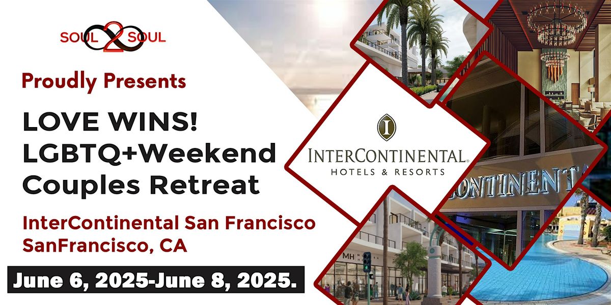 Connect & Unwind: Love Wins! LGBTQ+ Weekend Couples Retreat (SAN FRAN), 6 June | Event in San Francisco