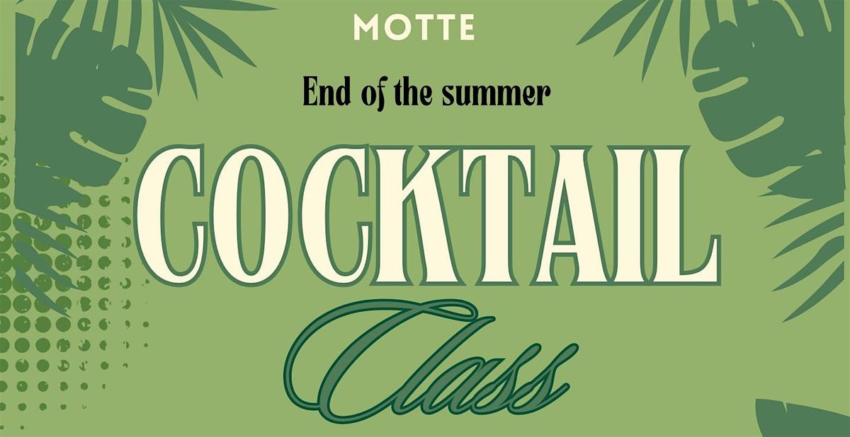 Motte Cocktail Class: End of the Summer, 25 August | Event in Baltimore | AllEvents