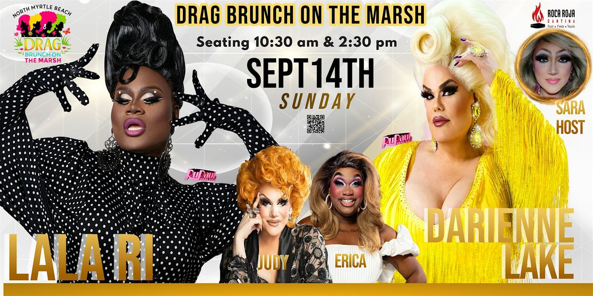 DRAG BRUNCH ON THE MARSH - @ Roca Roja Cantina (Top Floor), 14 September | Event in North Myrtle Beach | AllEvents