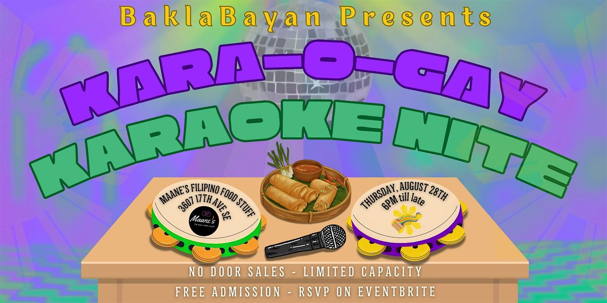 BaklaBayan Presents: KARA-o-GAY Karaoke Nite (round 6), 28 August | Event in Calgary | AllEvents
