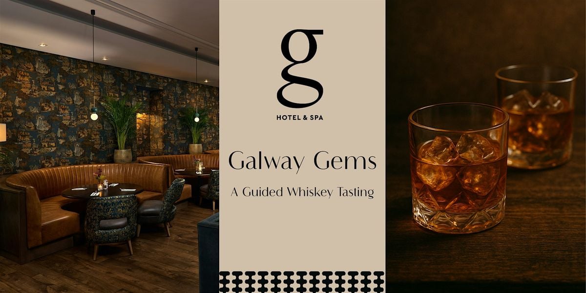 Galway Gems- A guided whiskey tasting, 10 July | Event in Galway | AllEvents