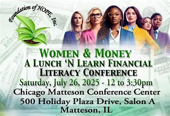 Women & Money:  A Lunch 'N' Learn Financial Literacy Conference, 26 July | Event in Matteson | AllEvents