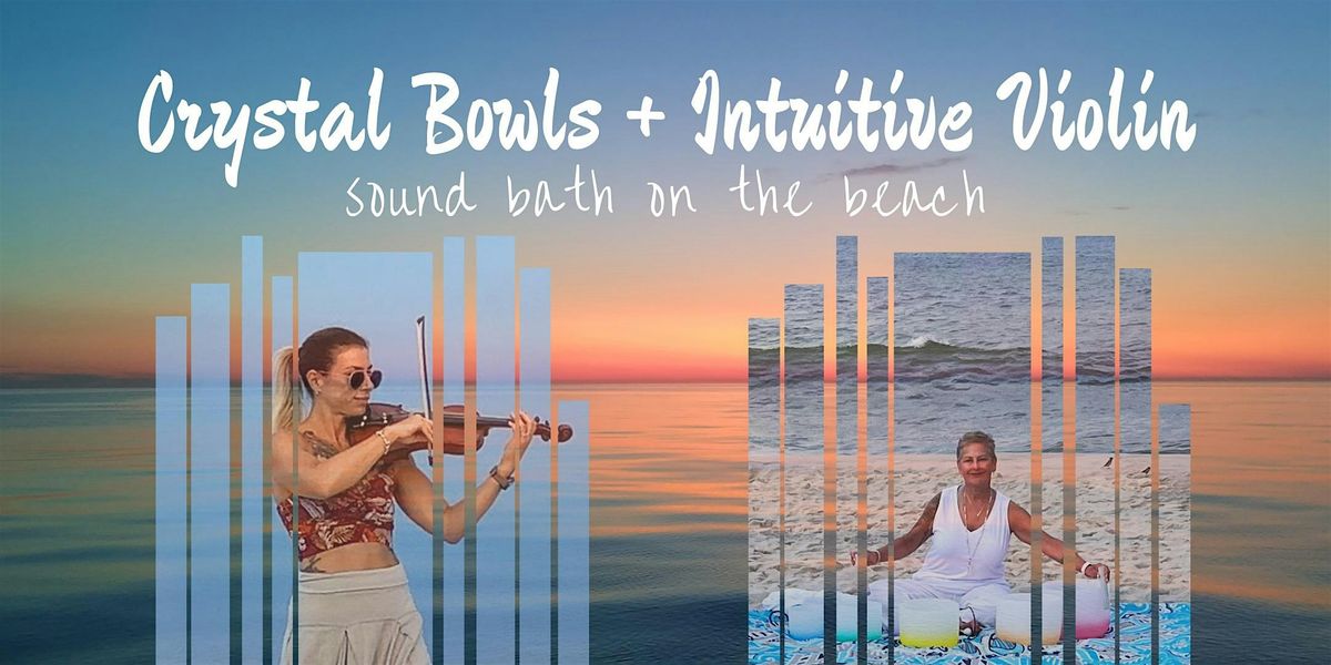 Crystal Bowls and Intuitive Violin, 29 June | Event in Lavallette | AllEvents