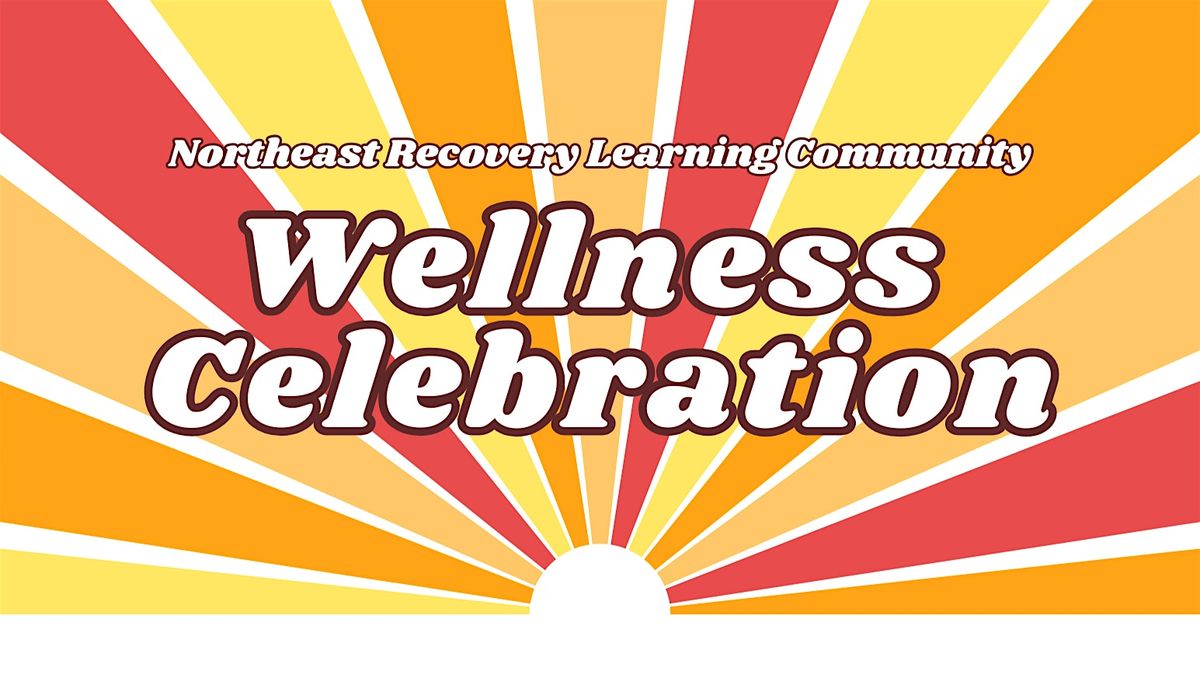 NERLC's May Wellness Celebration | Event in Lexington | AllEvents