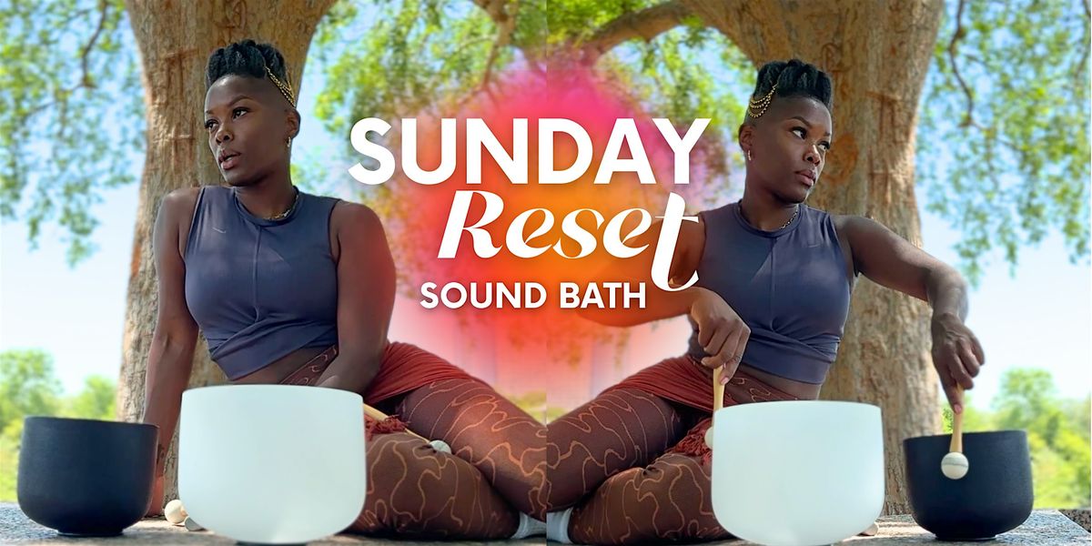 FREE SOUND BATH— Sunday Reset, 29 June | Event in Houston | AllEvents
