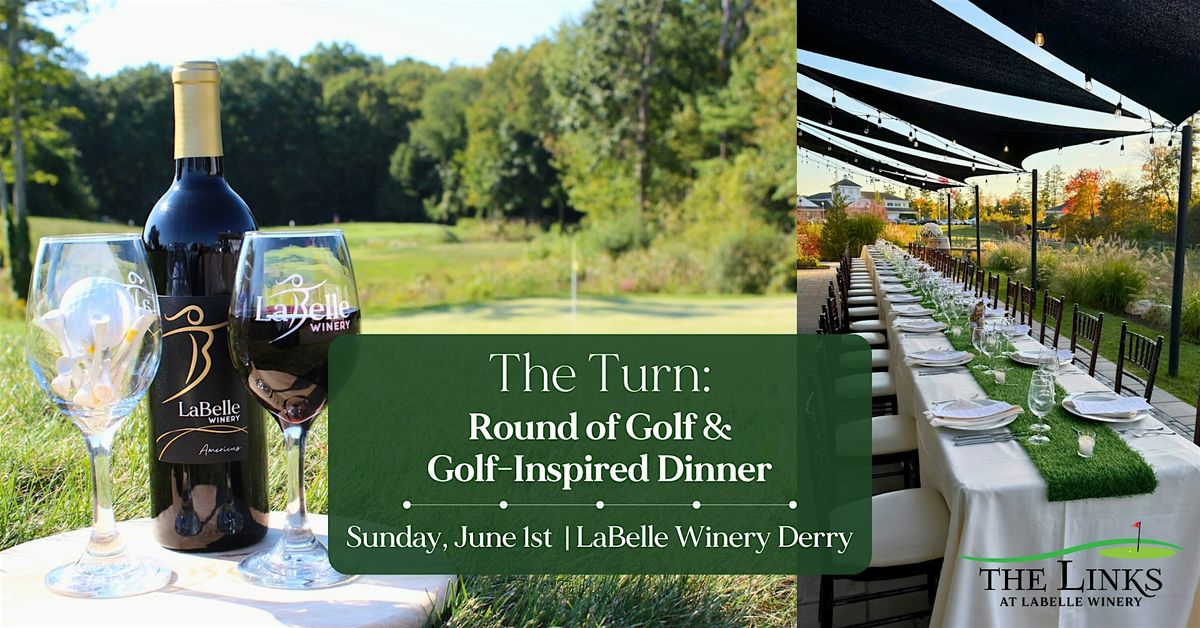 The Turn: Golf & Four-Course Dinner Event  at LaBelle Winery Derry, 1 June | Event in Derry | AllEvents