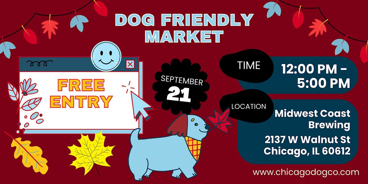 Dog Friendly Market hosted by Chicago Dog Co. at Midwest Coast Brewing, 21 September | Event in Chicago | AllEvents