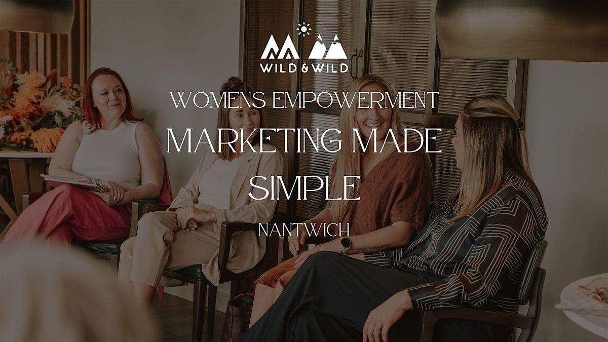 Nantwich Women's Networking- Marketing Made Simple, 23 September | Event in Crewe | AllEvents