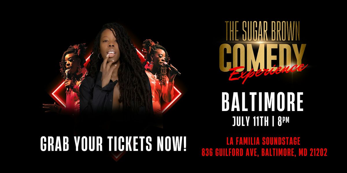The Sugar Brown Comedy Experience |Baltimore, 11 July | Event in Baltimore | AllEvents