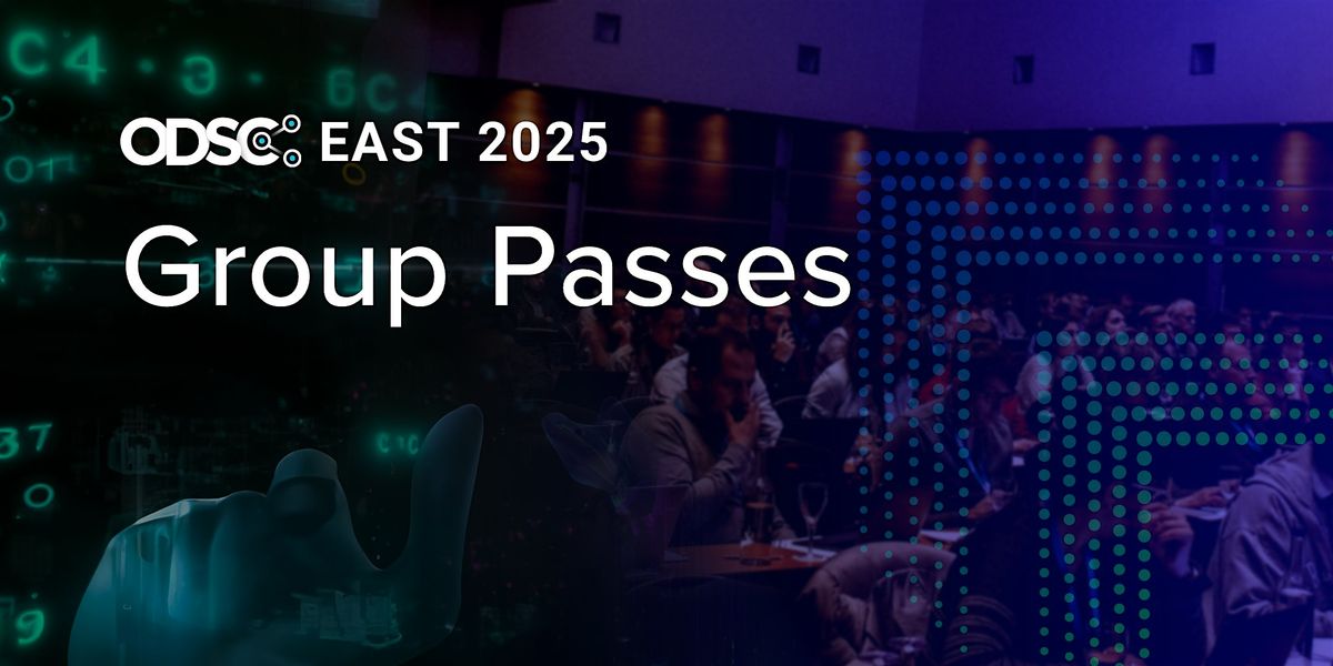 ODSC East 2025 Conference | Virtual Group Registration, 13 May | Online Event | AllEvents