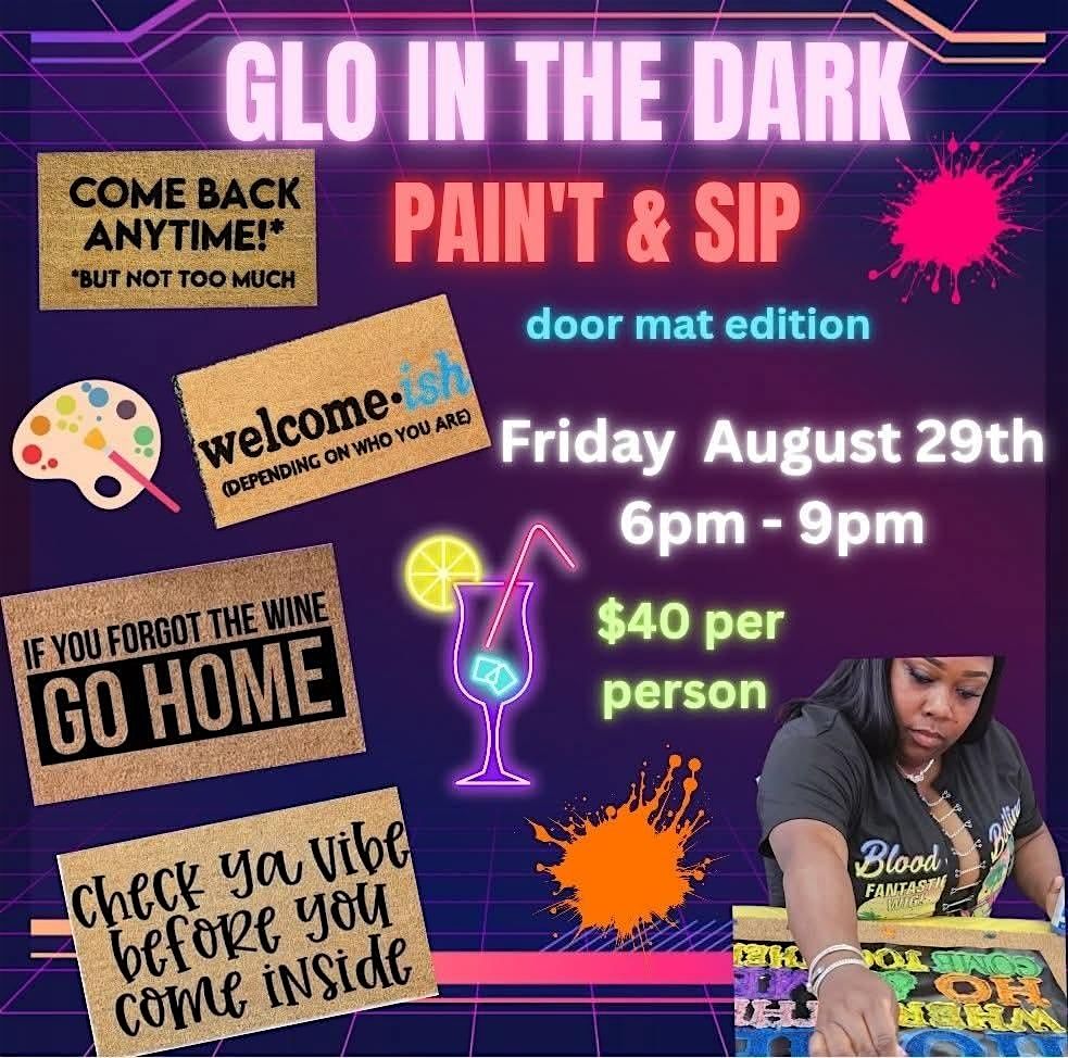 Glo in the dark paint & sip door mat Edition, 29 August | Event in Pikesville | AllEvents